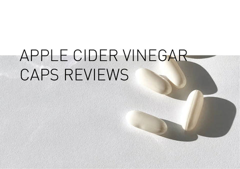 Apple Cider Vinegar Capsule Reviews
